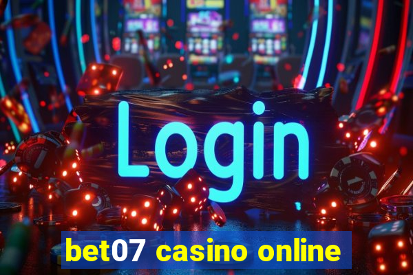 bet07 casino online
